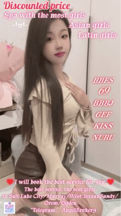 (385)602-0026 is ethnicity_asianandoffers nuru massages, asian massage, bodyrubs in Salt Lake City and available for service_location_incallon rubrankings I am LiLi. A new Latin girl came here today!3 new girls came here week!
We just found a new job here.We are very sexy girls！
If you are often deceived by fake pictures, please trust me this time!
We are very clean, sexy girls waiting for you.
We are very hot. soft and playful sexy girls with naturally perfect curves.
There is no deception and no deposit.
100% Safe & Clean
100% Discreet & No Drama
100% Playful & Open Minded
We are the best combination of sinful and sweet.
A perfect sexual experience
BB*S/GFE/bb*j/kiss/bj/69/B2B/NURU/ucking & Licking/Open Minded
There are four hands,free shower.
You've tried the rest, now try the best,Challenge your skills in any pose!
It's a very safe and comfortable place with no additional charges
Remember my contact information
Appointment：385-602-0026
Telegram ID：@AngelBroker9（The only telegram number）
Don't worry about the distance. I still have many sisters nearby.
Address: Salt Lake City/Ogden/Murray/Midvale/Taylorsville/West Valley City/Orem
!!!Cautionary Notice: If you encounter situations involving deposits/advance payments or gift cards, it is definitely a scam.
Please do not fall victim to such schemes!!!
Remember my contact information