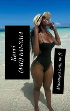 (440)641-3314 is ethnicity_Blackandoffers nuru massages, asian massage, bodyrubs in Cleveland and available for service_location_outcallon rubrankings NO FAKE, BLOCKED, APP OR GOOGLE NUMBERS( YES I DO VERIFY)
Gentlemen, you MUST BE AGE 35 & older

MASSAGES ONLY, NO FS *
I AM OUTCALL ONLY SO, I TRAVEL TO YOU** (RESIDENTIAL or HOTELS only

Hello gentlemen,

I'm Kerri, 1 of Cleveland's most trusted and highly recommended massage providers, With over 80 reviews on EM .  I use my hands and body to massage your body. 
  VERY ADDICTIVE 

Massages are below..

*Nuru massage

*The ultimate massage ( everyone's favorite) a more intense and sensual nuru and it's nude

*Prostate

⬅️⬅️⬅️

***TIPS ARE GREATLY APPRECIATED BUT NOT REQUIRED***

HOURS ARE 9AM-11PM ONLY

Text is preferred (440) 641-3314 since I give you my full attention.

♥️♥️♥️♥️ HOPE TO SEE YOU SOON♥️♥️♥️♥️

