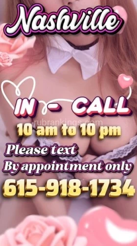 Nashville BodyRubs Offered By (615)918-1734 | Bodyrubs (615)918-1734 is asianand offers nuru massages, asian massage, bodyrubs in Nashville and available for incall on rubrankings I have a slender, toned figure, irresistibly smooth skin, silky hair, and a sweet, flirtatious smile. I have a charm that's simply unforgettable.
I aim to captivate you with enchantment and sensuality, leaving you deeply relaxed and craving even more of our exceptional services. Our bodies are truly unique, each possessing a singular charm and playful allure that will hold your attention and bring you immense happiness and satisfaction. I am delighted to spend wonderful moments with refined gentlemen, fulfilling your every desire and creating unforgettable experiences.
I am available for in-call appointments daily from 10 AM to 10 PM. Please text to schedule—calls will not be answered.
Visit: www.funudf.com