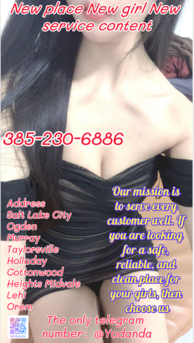 (385)230-6886 is asianand offers nuru massages, asian massage, bodyrubs in Salt lake city and available for incall on rubrankings New place, New girl, New service content
New Japan, Korea girls you can choose !
Gentlemen, thank you for reading my advertisement.
We have just opened 3 new spa centers. The new staff members have different styles and an open-minded attitude.
Provide the services you desire. Affordable price, clearly marked prices, no extra tips
Vip kiss 69 B2b Fs Bbj Bb*s Cim Cob Cof Dfk Dt gfe 4 Nuru Pse Sf2 Wf Lick 
Our girls are scattered throughout various parts of UT. 
We will arrange the most convenient route for you so that you can have a pleasant time with these girls smoothly.
Business hours: 8 am - 12:30 am
Telephone：385-230-6886
Address
Salt Lake City
Murray 
Taylorsville 
Holladay
Millcreek
Midvale 
Ogden
Orem
Telegram ID：@Yodanda（The only telegram number）
!!!Cautionary Notice: If you encounter situations involving deposits/advance payments or gift cards, it is definitely a scam.
Please do not fall victim to such schemes!!!
