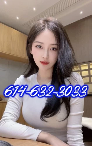 Columbus BodyRubs Offered By (614)632-3033 | Bodyrubs (614)632-3033 is asianand offers nuru massages, asian massage, bodyrubs in Columbus and available for both on rubrankings New Asian hot girl~
Bring you a brand new massage enjoyment...
The new face is definitely what you like...
Our masseurs have unique massage techniques...
Unique technology can promote your blood circulation and improve body functions.
Looking for a unique Asian massage center?
Don't miss it here, we are confident to make you satisfied...
Hope you can call us, we are ready to arrange a five-star massage for you~
White Rose Asian Spa
Call:614-632-3033
Open 7 Days 9:00AM-9:00PM
Address:5230 Westerville Road Columbus,OH 43232
$40.00/30Mins
$60.00/60Mins
$90.00/90Mins
$120.00/120Mins