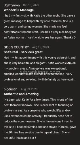Nashville BodyRubs Offered By (615)392-0535 | Bodyrubs (615)392-0535 is asianand offers nuru massages, asian massage, bodyrubs in Nashville and available for outcall on rubrankings My name is Katie . I am passionate about my work and my clients. I am able to combine many full body massage techniques, including Deep Tissue, Swedish, Lomi-Lomi, Reiki, Light Touch , NURU TANTRA pros relaxing massage . All leaving you recharged and with a smile on your face. 10+ years experience in the Art of Healing & Bodywork.
Reputable therapist , Recent pics , Real relaxation.
11AM---11PM
*People who no-show will be blocked.
*People who text explicit questions will be blocked.
*Please don’t ask me for photos.
Sensual : 220 roses Nuru : 300 roses Tantra: 400 roses
PS : I only work from this website so if you see other ads using my ad or pics that is not me :)