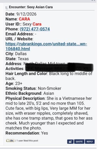 (972)477-0574 is asianand offers nuru massages, asian massage, bodyrubs in Dallas and available for incall on rubrankings Hi gentlemen, call me Cara 💕
Petite & Sexy Asian • 23 year old
New to Dallas Aug 29 🌸

My pictures are 100% real and recent — what you see is what you get. I value your time and mine. ❤️

Come relax and let me take your stress away with my soft touch, warm skin, and sensual energy. I love creating genuine chemistry and connecting with respectful gentlemen who appreciate both giving and receiving attention, affection, and care.

About Me 🌸
5’1” • DD • Tiny waist • Pear-shaped curves
Sweet, feminine, affectionate & playful 💕

I host at my upscale private apartment in Dallas — discreet, comfortable, and safe, with private garage parking available.

When contacting me for an appointment, please introduce yourself with:
🍭 Name
🍭 Age
🍭 Ethnicity ❤️

📞 Phone: 972 477 0574

🌹 $160 HH
🌹 $200 HR

💕 GFE available ❤️
Ask me about more fun when we meet.

Donations are placed on the counter upon arrival.

No AA please. 🙏

See you soon,
Cara 💋
