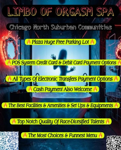 (312)358-5825 is asianand offers nuru massages, asian massage, bodyrubs in Chicago and available for both on rubrankings Superb bombshell dropped in NORTH SHORE of Chicago!  “Limbo of Orgasm Asian Fusion SPA Club” is running with The Most Powerful and Professional Legendary Team.  We bring shining hope and save your desperation of poor quality of servers and unprofessional services in NORTH SUBURBS of Chicago with our Largest Talents Screening Program and The Most Choices of Race Diversified Servers for Each Shift, and we’re the only one group possessing the Finest Construction & Décor, along with the World Class Facilities & Humanized Amenities & Most Creative Set Ups & Most Advanced Equipment.  


Another significant point you must know on us is that, “Limbo of Orgasm” LLC is the only one COMPLETELY LEGAL and LEGIT company with all necessary Licenses & Certificates armed in NORTH SHORE of Chicago.  This means you’ll never risk your safety with us and ENJOY MAX HAPPINESS & SAFETY SIMULTANEOUSLY.


*** PROPERTIES PARADE: KING SIZE BOOM TATAMI & EROTIC SOAPY GEL AIR MATTRESS & FOAMY MILKY JACUZZI & BUBBLE NURU TABLE SHOWER & MUTUAL ORGASM STEAMING SAUNA ***

*** PAYMENT OPTIONS: We Accept All Types of Credit Cards & Debit Cards With Our In-Store POS System; We Accept All Types of Electronic Transfers; We Also Accept Cash Payment ***

*** PARKING: Our Store Is Located In a Prosperous Plaza Around The Wealthy & Safe & Friendly Neighborhood.  This Plaza Offers Over Hundreds of  Free Parking Lots 7/24.  Such Extremely Convenient Efficient Parking Experience Brighten Up Your Joyness At The Very Beginning ***


We Have Thousands of Nasty Ways To Get Your Nuts Out Through Our “Burst Into Limbo of Orgasm” Amphibious Package! ( Drench Soul Into Nasty Amphibious Program W/ Nuts Bursted Out All Over ) Book Now:

•	Cellular: 312-358-5825
•	WhatsApp: 312-358-5825
•	Telegram: @limbooforgasm


