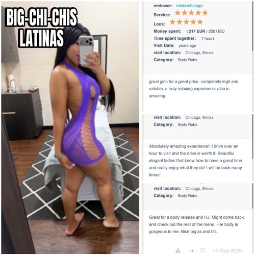 (312)995-0282 is Latinoand offers nuru massages, asian massage, bodyrubs in Chicago and available for incall on rubrankings cUM see BIG -CHI~chis Latina Away Ur StreSS ?


BEST reliable milking Latinas in the city!! 

Milking Latinas with natural curves, big chi chis

Let me drain every drop of your stress papi. 

 msOGGGGGGGGGGG

I book up fast …. Prebook Now!!

__________________________________

MON & SAT 8am til 8:30pm
SUNDAY 9:30am
RATES BELOW 


? Non Smoker / DrugFree 
? No Fillers / ALL Natural  BIG CHI CHI Latinas 
? No Gimmicks / Games / booking is highly recommended … I give preference to regulars…❤️



‼️INTRODUCE yourself with 
Name
Age
Ethnicity
Occupation
I may ask for references be prepare… 
?NO calls just TEXT for faster response



:::::New location::NORTH-SIDE ::::::
ULTRA Private Secret Hideaway
Plenty of parking 
Crisp clean Linens
Heated TabLes
HoT Stones & More!

BIG chi Perfect for SqueeZing! 

Curves Latinas 
msOGGGGGGGGGGG ? ?
No ⏰ clock watching 
Good GrieF…..Pass!oN beyoND BeL!EF!! ? 


Tired of the Lackluster “mechanical” rubs?? 
Professionally trained & Skilled in massage therapy. A natural in the Art of Seduction... 
CHEMISTRY OFF THE CHARTS …none like us Latinas! 

*RETURN Friends* get priority booking 

CASH / ZELLE /  Cashapp 


—->Add +10 for NON NEGOTIBALE * FLAT RATE

** NO UPSELLING **

NO ADDED FEES or GIMMICKS **

ALL SERVICES INCLUDED
B2B sensual rub & lingerie 

180 30 min 
220/Hr 

Milking table service 
200 Hh 
250 hr 


2 /Girls milking 
By my cow ? 
Unlimited times 
GOT MILK 🥛 ? 

30 min 320 Special Limited time 


Safe, clean, comfortable location 



Other things I enjoy/offer:
AvaiL ~ Ask when booking!
Prostate M!lk!ng AvaiL ~ Ask when booking!
Sybian chair




When L?K!Ng 4 the BEST & just plaiN Tired of the rest 

msOGGGGGGGGGGG

*Free easy street  ?️ 

YES U READ CORRECTLY, MILKING LATINAS 
—> Still VERY SELECTIVE whom I SEE ? 

CHECK MOST RECENT REVIEWS 
ADULT L00k 
