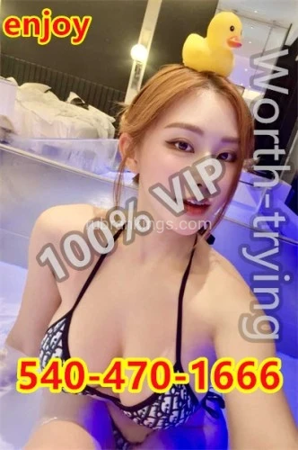 (540)470-1666 is asianand offers nuru massages, asian massage, bodyrubs in Richmond and available for incall on rubrankings 📌 Non-Rushed service Guaranteed 📌 Adult + More More More Extra FUN!

💎💚yo yo SPA & MASSAGE💚💎

💎💚540-470-1666💚💎

💎💚Open 7 Days 9:30am-10pm💚💎

💎💚10667 Courthouse Rd, Fredericksburg, VA 22407

💚💎 💋Come to see me💋

⭐Hi, gentlemen~We are cute and sexy Asian girls

⭐ I am the perfect partner for men who want more because I always focus my attention and time on my admirers.

⭐ From the moment we meet, you will become the center of my attention!

⭐ Imagine being lost in my charming eyes, or running your fingers across my soft, smooth, charming body... I believe you will like my perfect body.

⭐ Stop looking, you've found the right girl. If you want to have fun with a sexy hot girl with an amazing figure, what are you waiting for, baby, call me.

🎶🔥 Deep Tissues Massage 💋💋💋

🎶🔥top-notch service 💋💋💋

🎶🔥 Fuck , Full Service you want 💋💋💋

💕 💕💕 We dance on you with our hands, arms and thin fingers.

💕 💕 💕 When you feel my fingertips slipping down your back

💕 💕 💕 Or my lean forearm gently rubs the knot on your neck

💕 💕 💕 Your stress will disappear completely.

💕 💕 💕 Your muscles will relax and tingle.

💘⭐💘⭐Looking for distinguished gentlemen who want to have a unique experience with talented pretty Asian masseurs