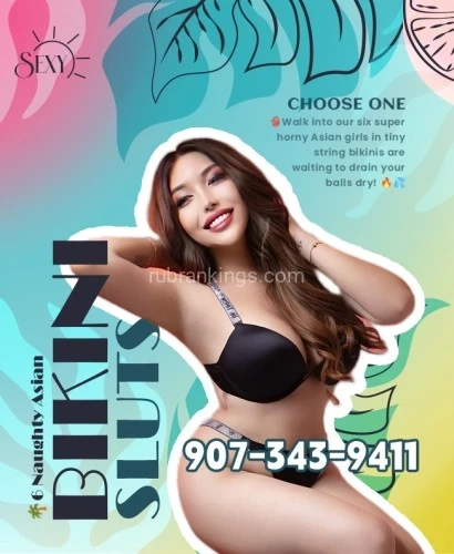 (907)343-9411 is asianand offers nuru massages, asian massage, bodyrubs in Anchorage and available for incall on rubrankings Hey dude! 🏖️😈
💧Tired of jerking off alone? 👙Walk into our six super horny Asian girls in tiny string bikinis are waiting to drain your balls dry! 🔥💦

These bikini👙 sluts are dressed to fuck. Their tiny tops barely cover their hard nipples and bottoms. 🏝️They start with slippery oil all over their tight bodies, then rub those perky tits and juicy asses all over you until your cock is throbbing. 😏👙

🏝️Want it slow and teasing? They’ll stroke your dick with their soft hands, lick your balls, and deepthroat you like pros. Want it rough? They’ll spread their legs wide, ride your cock like a wild beach bunny, and let you pound their tight Asian holes until you explode. Cum on tits, cum on face, whatever you want, baby. 🍆💦

🌟Every girl is 100% full service. Sloppy blowjobs, passionate GFE, doggy style, cowgirl, 69… 🌟🌟they do it all and beg for more. Six different hot Asian bodies, all in micro bikinis, all dripping wet and eager to make you cum again and again. 😈🔥

❗❗❗No rush, no rules. 👙Just pure, filthy bikini fun until your legs shake and your cock is completely satisfied.
So stop wasting time, handsome.🏝️ Come let these naughty Asian bikini whores take care of every inch of you. Once you feel their warm, oily skin and tight holes wrapped around your dick, you’ll never want to leave.

Book your private full-service session right now and get ready to get fucked senseless! 🏖️💕🍑
See you inside, big boy~ 😘💦907-343-9411
www.softerspace.com