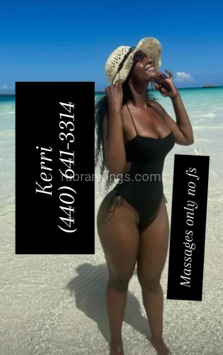 Cleveland BodyRubs Offered By (440)641-3314 | Bodyrubs (440)641-3314 is Blackand offers nuru massages, asian massage, bodyrubs in Cleveland and available for outcall on rubrankings NO FAKE, BLOCKED, APP OR GOOGLE NUMBERS( YES I DO VERIFY)
Gentlemen, you MUST BE AGE 35 & older
MASSAGES ONLY, NO FS *
I AM OUTCALL ONLY SO, I TRAVEL TO YOU** (RESIDENTIAL or HOTELS only
Hello gentlemen,
I'm Kerri, 1 of Cleveland's most trusted and highly recommended massage providers, With over 80 reviews on EM . I use my hands and body to massage your body.
VERY ADDICTIVE
Massages are below..
*Nuru massage
*The ultimate massage ( everyone's favorite) a more intense and sensual nuru and it's nude
*Prostate
⬅️⬅️⬅️
***TIPS ARE GREATLY APPRECIATED BUT NOT REQUIRED***
HOURS ARE 9AM-11PM ONLY
Text is preferred (440) 641-3314 since I give you my full attention.
♥️♥️♥️♥️ HOPE TO SEE YOU SOON♥️♥️♥️♥️